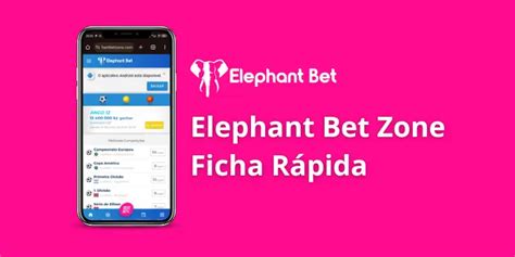 elephant bet zone consultar ficha - elephant ficha rápidas